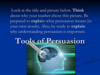 Tools of Persuasion