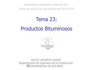 Presentaciones adaptadas al texto del libro: “Temas de química (II) para alumnos de ITOP e ICCP”