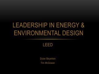 Leadership in energy &amp; environmental design