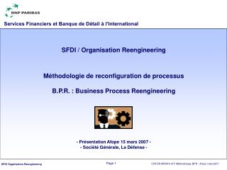 Méthodologie de reconfiguration de processus B.P.R. : Business Process Reengineering