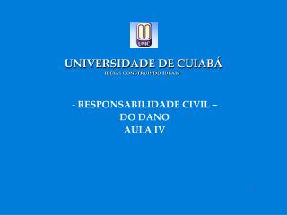 UNIVERSIDADE DE CUIABÁ IDÉIAS CONSTRUINDO IDEAIS