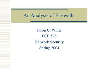 An Analysis of Firewalls