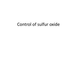 Control of sulfur oxide