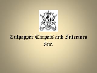 Culpepper Carpets and Interiors Inc.