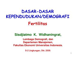 DASAR-DASAR KEPENDUDUKAN/DEMOGRAFI Fertilitas