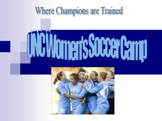 UNC Women's Soccer Camp