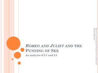Romeo and Juliet and the Punning of Sex