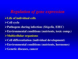 Regulation of gene expression