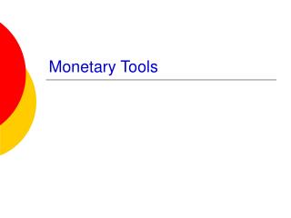 Monetary Tools
