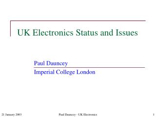UK Electronics Status and Issues