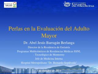 Perlas en la Evaluación del Adulto Mayor