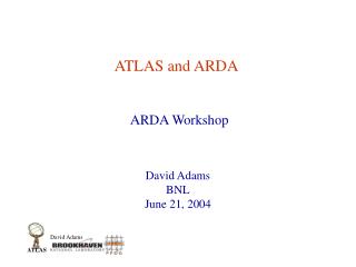 ATLAS and ARDA