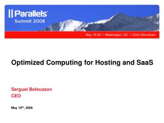 Optimized Computing for Hosting and SaaS