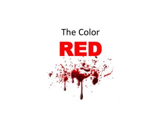 The Color RED