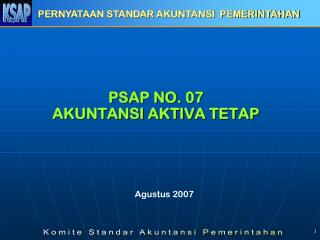 PSAP NO. 07 AKUNTANSI AKTIVA TETAP