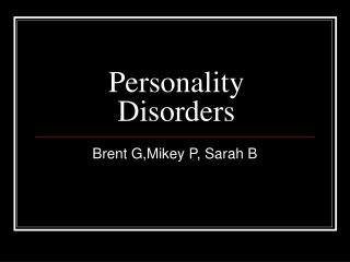Personality Disorders