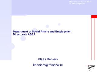 Department of Social Affairs and Employment Directorate ASEA
