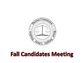 Fall Candidates Meeting