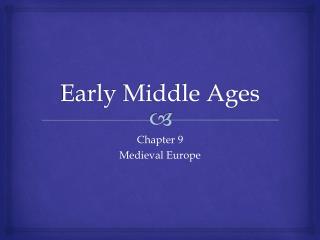 Early Middle Ages