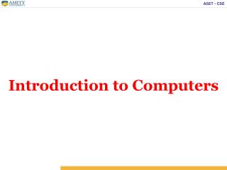 Introduction to Computers