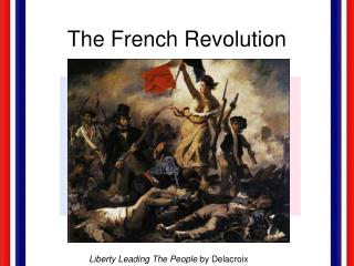 The French Revolution