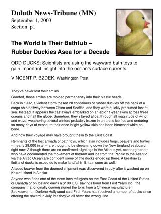 Duluth News-Tribune (MN) September 1, 2003 Section: p1 The World Is Their Bathtub –