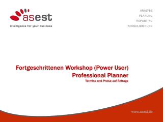 Fortgeschrittenen Workshop (Power User) Professional Planner Termine und Preise auf Anfrage