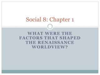 Social 8: Chapter 1