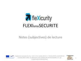 FLEXI bilité SECURITE