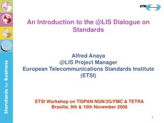 An Introduction to the @LIS Dialogue on Standards