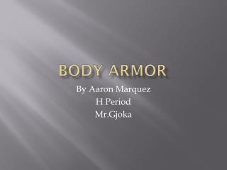 Body Armor