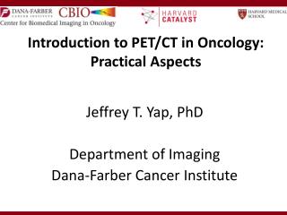 Introduction to PET/CT in Oncology: Practical Aspects