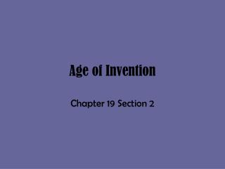 Age of Invention