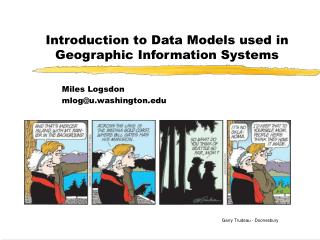 Introduction to Data Models used in Geographic Information Systems