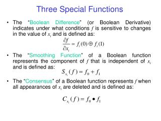 Three Special Functions