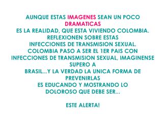 ¡SIDA y Enfermedades de transmisión sexual son una REALIDAD!