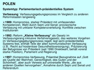 POLEN Systemtyp: Parlamentarisch-präsidentielles System
