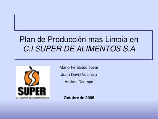 Plan de Producción mas Limpia en C.I SUPER DE ALIMENTOS S.A