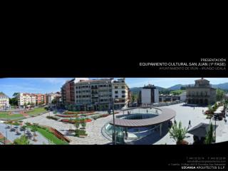T: 943 32 22 74 F: 943 32 22 65 estudio@uzcangaarquitectos
