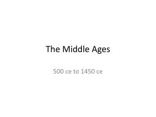 The Middle Ages