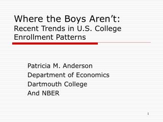 Where the Boys Aren’t: Recent Trends in U.S. College Enrollment Patterns