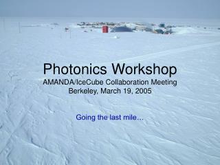 Photonics Workshop Objectives