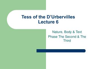 Tess of the D’Urbervilles Lecture 6