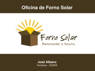 Oficina de Forno Solar