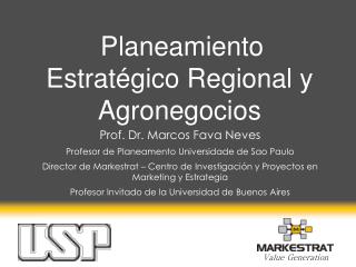 Planeamiento Estratégico Regional y Agronegocios