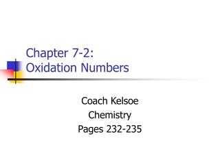 Chapter 7-2: Oxidation Numbers