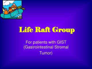 For patients with GIST (Gastrointestinal Stromal Tumor)