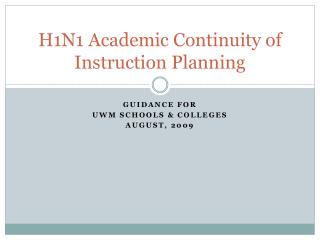 H1N1 Academic Continuity of Instruction Planning