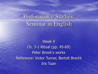 Performance Studies: Seminar in English