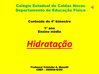 Colégio Estadual de Caldas Novas Departamento de Educação Física